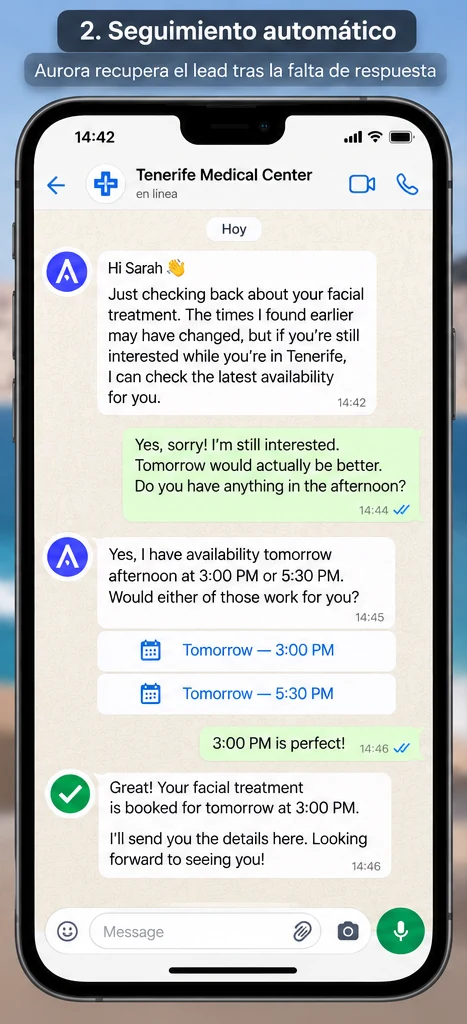 Horas después, Aurora retoma la conversación, ofrece nuevos horarios y la cita queda reservada.